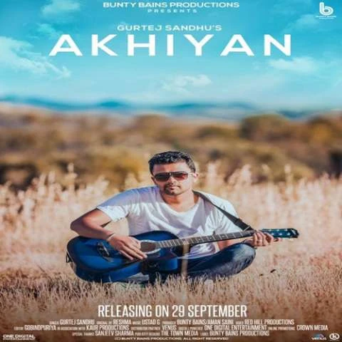 download Akhiyan Gurtej Sandhu mp3 song ringtone, Akhiyan Gurtej Sandhu full album download