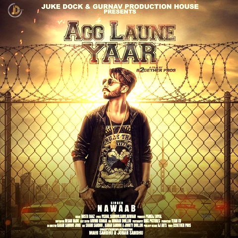 download Agg Laune Yaar Nawaab mp3 song ringtone, Agg Laune Yaar Nawaab full album download