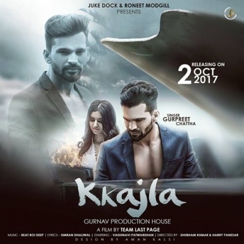 download Kkajla Gurpreet Chattha mp3 song ringtone, Kkajla Gurpreet Chattha full album download