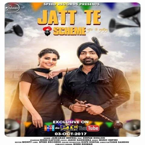download Jatt Te Scheme Jaskaran Grewal, Deepak Dhillon mp3 song ringtone, Jatt Te Scheme Jaskaran Grewal, Deepak Dhillon full album download