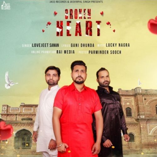 download Broken Heart Lovejeet Sanan mp3 song ringtone, Broken Heart Lovejeet Sanan full album download