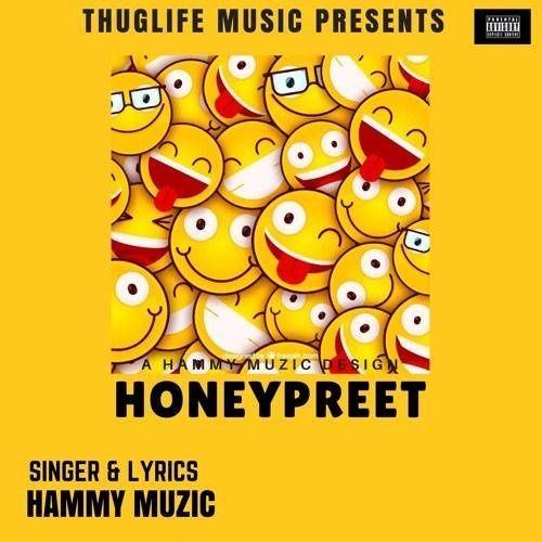 download Honeypreet Hammy Muzic mp3 song ringtone, Honeypreet Hammy Muzic full album download
