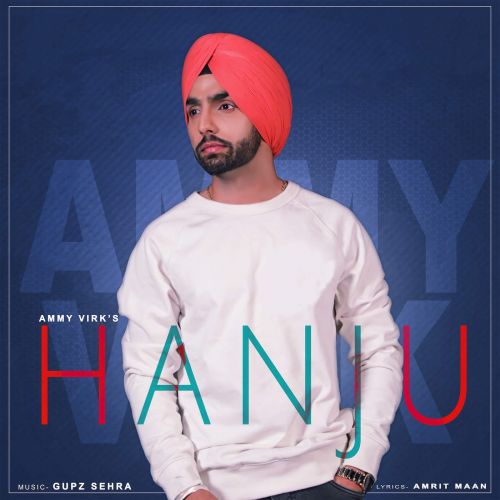 download Hanju Ammy Virk mp3 song ringtone, Hanju Ammy Virk full album download