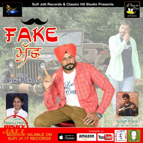 download Fake Much Vicky Raikoti mp3 song ringtone, Fake Much Vicky Raikoti full album download