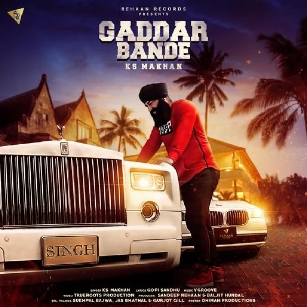 download Gaddar Bande KS Makhan mp3 song ringtone, Gaddar Bande KS Makhan full album download