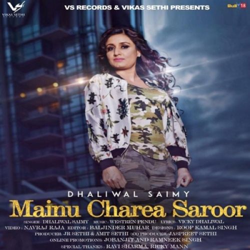download Mainu Charea Saroor Dhaliwal Saimy mp3 song ringtone, Mainu Charea Saroor Dhaliwal Saimy full album download