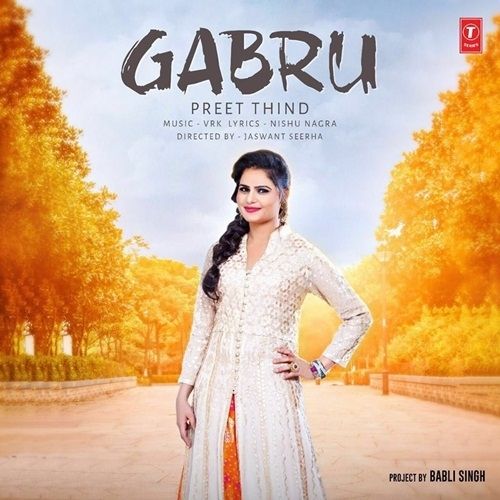download Gabru Preet Thind mp3 song ringtone, Gabru Preet Thind full album download