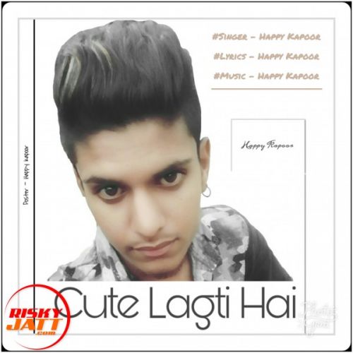 download Cute Lagti Hai Happy Kapoor mp3 song ringtone, Cute Lagti Hai Happy Kapoor full album download