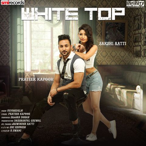 download White Top Sakshi Ratti, Prateek Kapoor mp3 song ringtone, White Top Sakshi Ratti, Prateek Kapoor full album download