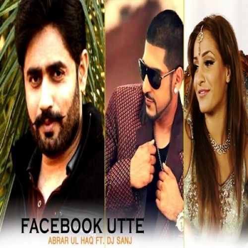 download Facebook Utte Abrar Ul Haq mp3 song ringtone, Facebook Utte Abrar Ul Haq full album download