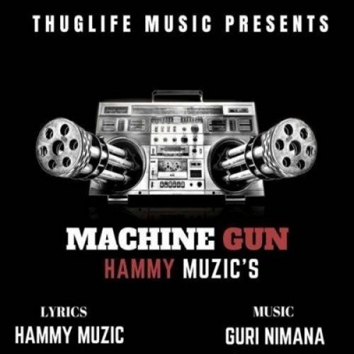 download Machine Gun Hammy Muzic mp3 song ringtone, Machine Gun Hammy Muzic full album download