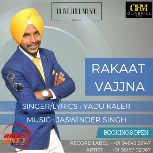 download Rakaat Vajjna Yadu Kaler mp3 song ringtone, Rakaat Vajjna Yadu Kaler full album download