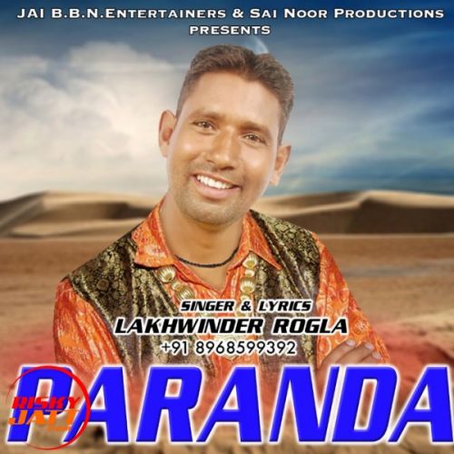 download Paranda Lakhwinder Rogla mp3 song ringtone, Paranda Lakhwinder Rogla full album download