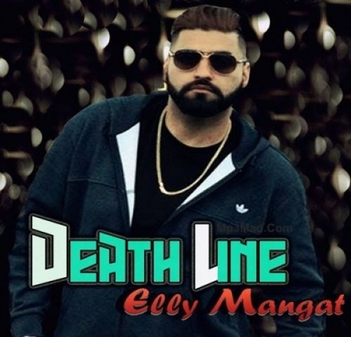 download Death Line Elly Mangat mp3 song ringtone, Death Line Elly Mangat full album download