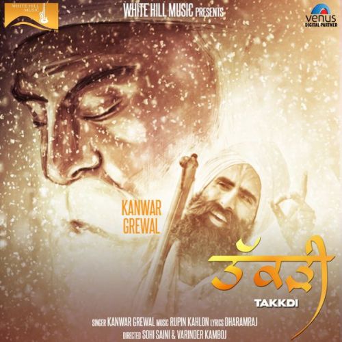 download Takkdi Kanwar Grewal mp3 song ringtone, Takkdi Kanwar Grewal full album download