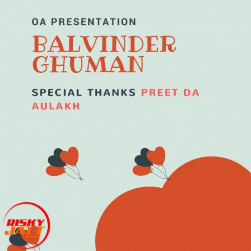 download Teri Teri Balvinder Ghuman, Preet Da Aulakh mp3 song ringtone, Teri Teri Balvinder Ghuman, Preet Da Aulakh full album download