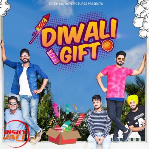 download Diwali Gift Gaurav Sharma, Jassi Kam, Singh Zorawar mp3 song ringtone, Diwali Gift Gaurav Sharma, Jassi Kam, Singh Zorawar full album download