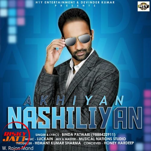 download Akhiyan Nashiliyan Binda Patwari mp3 song ringtone, Akhiyan Nashiliyan Binda Patwari full album download