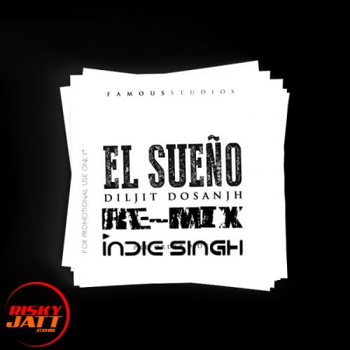 download El Sueno (Remix) Diljit Dosanjh, Tru - Skool mp3 song ringtone, El Sueno (Remix) Diljit Dosanjh, Tru - Skool full album download