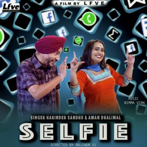 download Selfie Harinder Sandhu, Aman Dhaliwal mp3 song ringtone, Selfie Harinder Sandhu, Aman Dhaliwal full album download