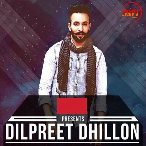 download Muchh Vs Suit Dilpreet Dhillon mp3 song ringtone, Muchh Vs Suit Dilpreet Dhillon full album download