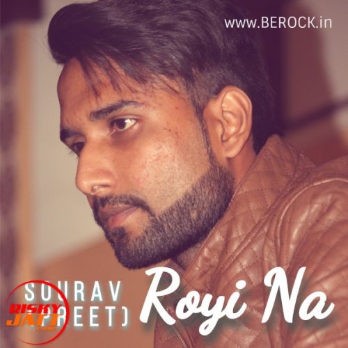 download Royi Na Sourav (Preet) mp3 song ringtone, Royi Na Sourav (Preet) full album download