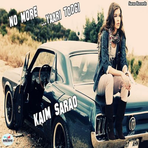 download No More Yaari Todgi Kaim Sarao mp3 song ringtone, No More Yaari Todgi Kaim Sarao full album download