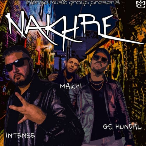 download Nakhre GS Hundal, Makhi mp3 song ringtone, Nakhre GS Hundal, Makhi full album download