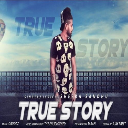 download True Story Sheera Sandhu mp3 song ringtone, True Story Sheera Sandhu full album download