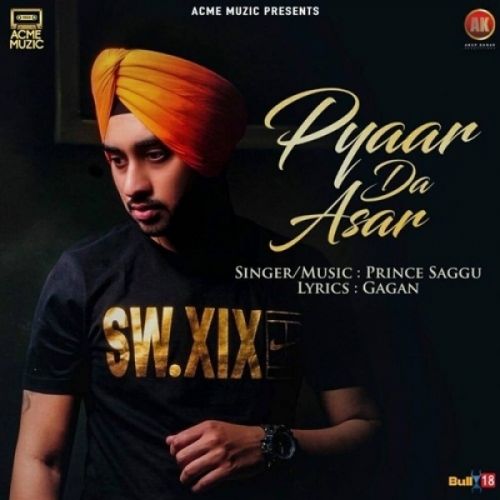 download Pyaar Da Asar Prince Saggu mp3 song ringtone, Pyaar Da Asar Prince Saggu full album download