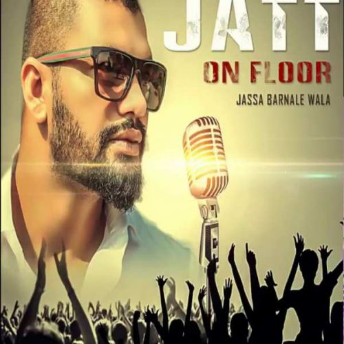 download Jatt On Floor Jassa Barnale Wala mp3 song ringtone, Jatt On Floor Jassa Barnale Wala full album download