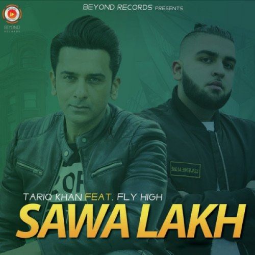 download Sawa Lakh Tariq Khan mp3 song ringtone, Sawa Lakh Tariq Khan full album download