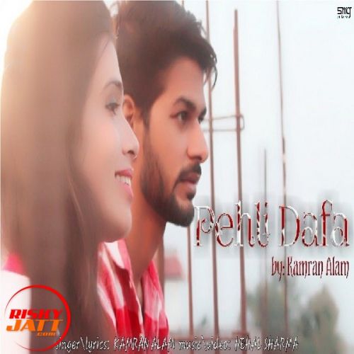 download Pehli Dafa Kamran Alam mp3 song ringtone, Pehli Dafa Kamran Alam full album download