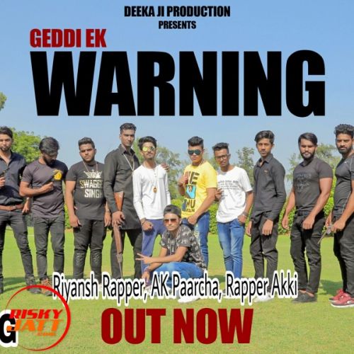 download Geddi Ek Warning Riyansh Rapper, AK Paarcha, Rapper Akki mp3 song ringtone, Geddi Ek Warning Riyansh Rapper, AK Paarcha, Rapper Akki full album download