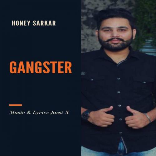 download Gangster Honey Sarkar, Jassi X mp3 song ringtone, Gangster Honey Sarkar, Jassi X full album download
