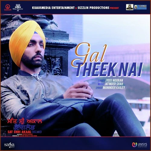 download Gal Theek Nai (Sat Shri Akaal England) Jyoti Nooran mp3 song ringtone, Gal Theek Nai (Sat Shri Akaal England) Jyoti Nooran full album download