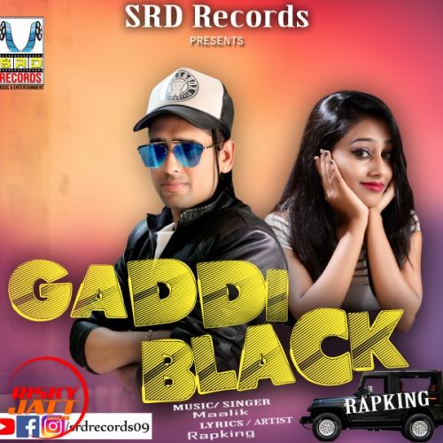 download Gaddi Black Rapking, Maalik mp3 song ringtone, Gaddi Black Rapking, Maalik full album download
