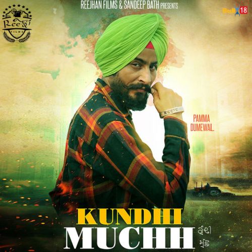 download Kundhi Muchh Pamma Dumewal mp3 song ringtone, Kundhi Muchh Pamma Dumewal full album download