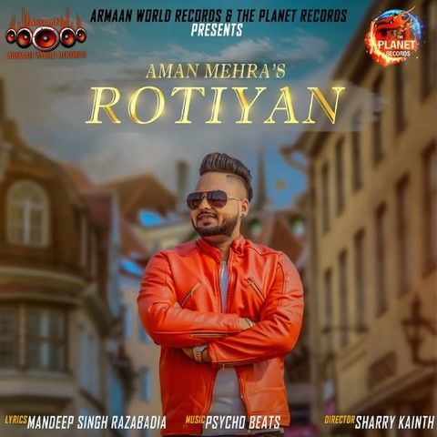download Rotiyan Aman Mehra mp3 song ringtone, Rotiyan Aman Mehra full album download