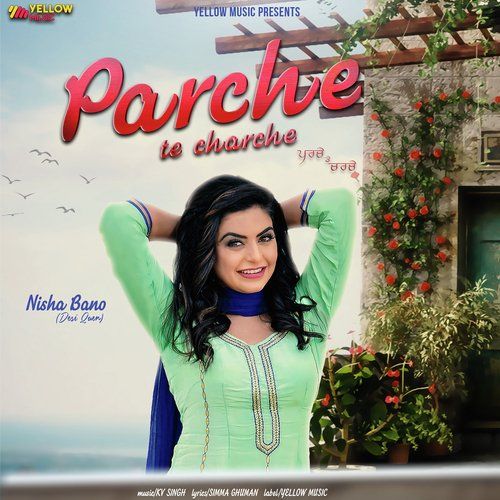 download Parche Te Charche Nisha Bano mp3 song ringtone, Parche Te Charche Nisha Bano full album download
