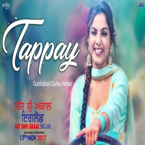 download Tappay (Sat Shri Akaal England) Gurshabad, Gurlez Akhtar mp3 song ringtone, Tappay (Sat Shri Akaal England) Gurshabad, Gurlez Akhtar full album download