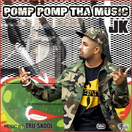 download Pomp Pomp Tha Music JK, Tru-Skool mp3 song ringtone, Pomp Pomp Tha Music JK, Tru-Skool full album download