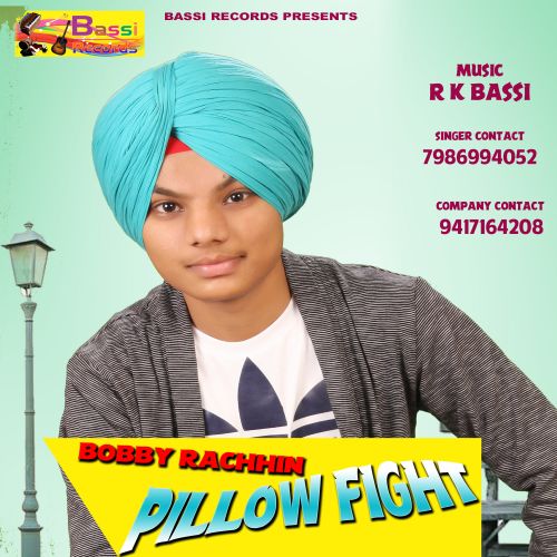 download Pillow Fight Bobby Rachhin mp3 song ringtone, Pillow Fight Bobby Rachhin full album download