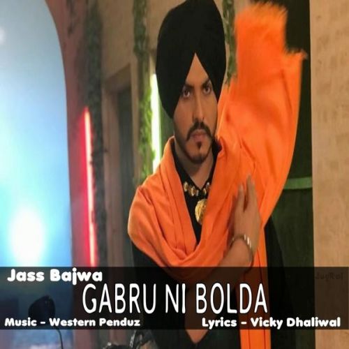 download Gabbru Ni Bolda Jass Bajwa mp3 song ringtone, Gabbru Ni Bolda Jass Bajwa full album download