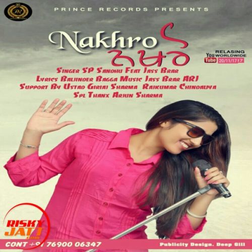 download Nakhro SP Sandhu mp3 song ringtone, Nakhro SP Sandhu full album download