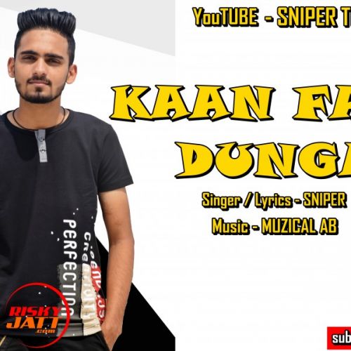 download Kaan Faad Dunga Sniper mp3 song ringtone, Kaan Faad Dunga Sniper full album download