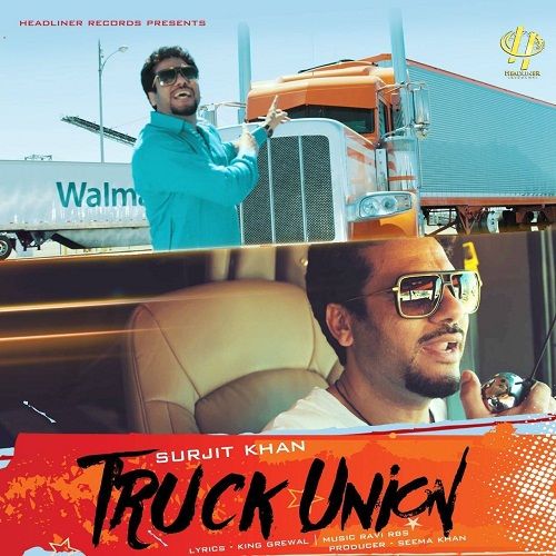 download Truck Union Surjit Khan mp3 song ringtone, Truck Union Surjit Khan full album download