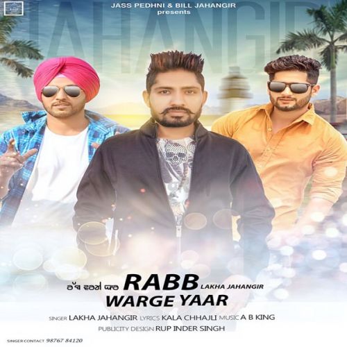 download Rabb Warge Yaar Lakha Jahangir mp3 song ringtone, Rabb Warge Yaar Lakha Jahangir full album download