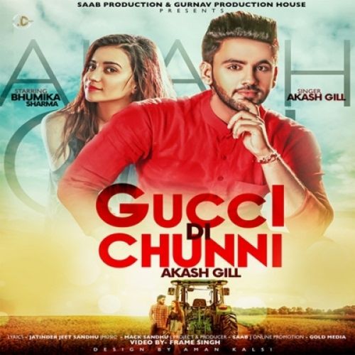 download Gucci Di Chunni Akash Gill mp3 song ringtone, Gucci Di Chunni Akash Gill full album download