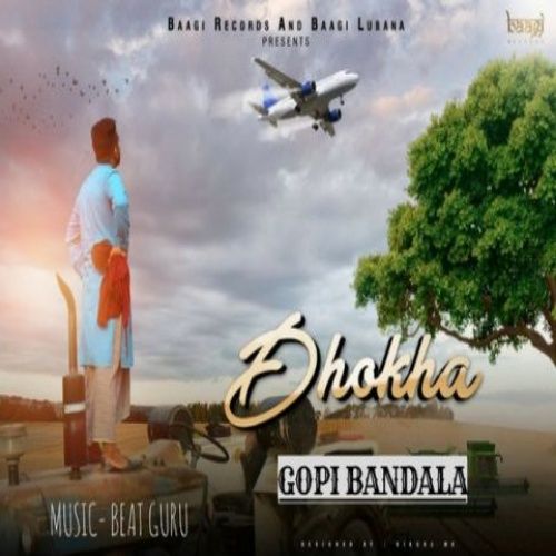 download Dhokha Gopi Bandala mp3 song ringtone, Dhokha Gopi Bandala full album download